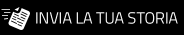Invia la tua storia